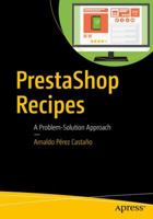 Prestashop Recipes: A Problem-Solution Approach 1484225732 Book Cover