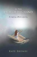 In The Palm of His Hand 191649286X Book Cover