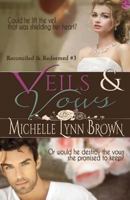 Veils and Vows 1511940301 Book Cover