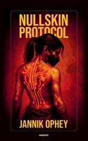Nullskin Protocol (German Edition) 3903529524 Book Cover