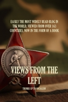 Views From The Left: Thumbs Up To Socialism 1520583567 Book Cover
