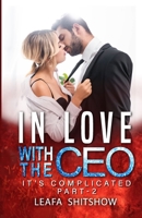In Love With The CEO: It's Complicated Part-2 B0CWB5D4F2 Book Cover