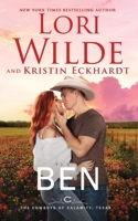 Ben (The Cowboys of Calamity, Texas) B0GJQJ3L8N Book Cover