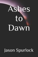 Ashes to Dawn B0DSVY4XHX Book Cover