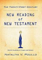 The Twenty-First Century: New Reading of New Testament 1426956843 Book Cover