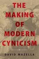 The Making of Modern Cynicism 0813954339 Book Cover