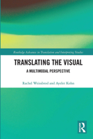 Translating the Visual: A Multimodal Perspective 0367730154 Book Cover