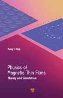 Physics of Magnetic Thin Films: Theory and Simulation 9814877425 Book Cover