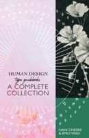 Human Design Type Guidebooks: A Complete Collection: Generators, Manifestors, Manifesting Generators, Projectors, Reflectors 1951694910 Book Cover