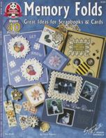 Memory Folds: Great Ideas for Scrapbooks & Cards (Design Originals) Over 40 Projects Using Origami and Papercrafting Techniques, with Tea Bag Folding Papers and Step-by-Step Instructions 1574217992 Book Cover