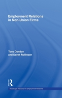 Employment Relations in Non-Union Firms 0415312469 Book Cover