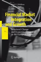 Financial Market Integration and Growth 3642162738 Book Cover