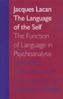 The Language of the Self: The Function of Language in Psychoanalysis 0801806739 Book Cover