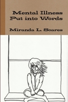 Mental Illness Put into Words 1304299511 Book Cover