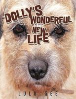 Dolly's Wonderful New Life 1438944330 Book Cover