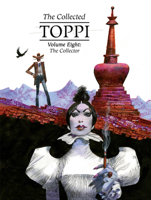 The Collected Toppi Vol. 8: The Collector 1951719646 Book Cover