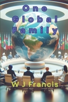 One Global Family: The Economics of Interdependence B0DTWBRZ97 Book Cover