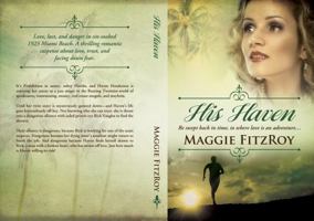 His Haven: Be swept back in time, to where love is an adventure ... 1733026223 Book Cover