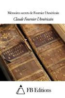 Mémoires secrets de Fournier l'Américain 150784381X Book Cover