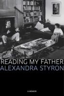 Reading My Father: A Memoir 1416591796 Book Cover