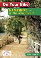 On Your Bike Hampshire & the New Forest 1846742684 Book Cover