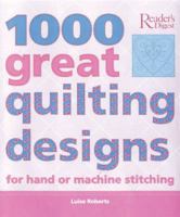 1000 Great Quilting Designs 0762104902 Book Cover