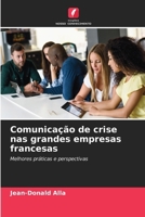 Comunicação de crise nas grandes empresas francesas (Portuguese Edition) 6208178118 Book Cover
