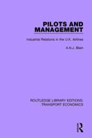 Pilots and Management: Industrial Relations in the U.K. Airlines 1138628522 Book Cover