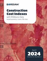 Construction Cost Indexes - April 2024 (Means Construction Cost Indexes) 1961006227 Book Cover