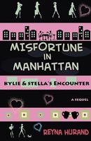 Misfortune in Manhattan, the Sequel 0982691742 Book Cover