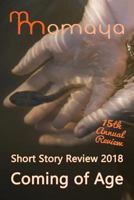 Momaya Short Story Review 2018 - Coming of Age 1727059948 Book Cover