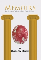 Memoirs : The Legacy of a Professional Football Player 164151339X Book Cover