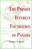 The Private Interest Foundation of Panama 9962550513 Book Cover