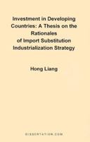 A Thesis on the Rationales of Import Substitution Industrialization Strategy 1581120079 Book Cover