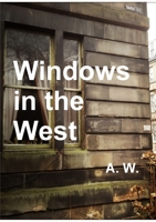 Windows in the West 0244029415 Book Cover