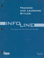 Training And Learning Styles (Infoline) 1562861603 Book Cover