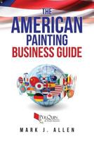 The American Painting Business Guide 1986604500 Book Cover