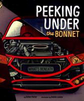 Peeking Under the Bonnet 147471305X Book Cover