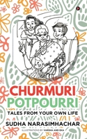 Churmuri, Potpourri 1685389716 Book Cover