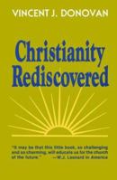 Christianity Rediscovered 1570754624 Book Cover
