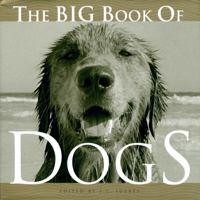 The Big Book of Dogs 1932183213 Book Cover
