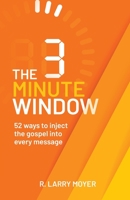 The 3 Minute Window 1733050566 Book Cover