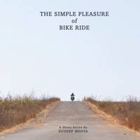 The Simple Pleasure of Bike Ride B087H7CNMM Book Cover