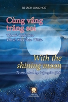 Cùng v?ng trang soi - With the shining moon (song ng?) (Vietnamese Edition) B0FDN38D11 Book Cover