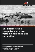 Un pizzico e una zampata: c'era una volta un romanzo anti-romantico (Italian Edition) 6208390540 Book Cover