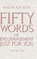 Fifty Words of Encouragement Just for You: Volume One B0B5KBYJMM Book Cover