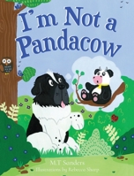 I'm Not a Pandacow 1912014742 Book Cover