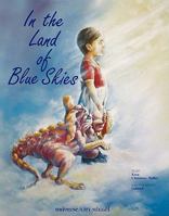 In the Land of Blue Skies 2923097653 Book Cover