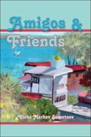 Amigos & Friends 1413755453 Book Cover