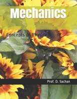 Mechanics: Concepts of Physics B09B4952JD Book Cover